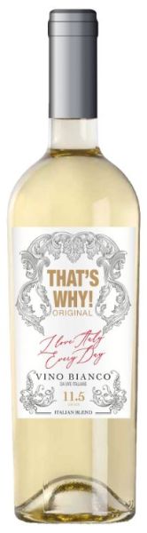 That's Why Original Vino Bianco